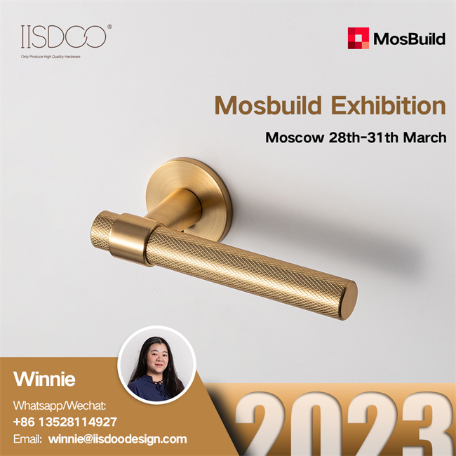 Mosbuild en Russie, le matériel IISDOO rejoindra l'exposition avec un nouveau design de poignée de porte.